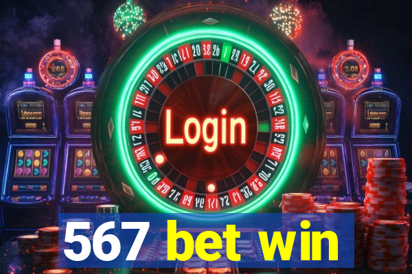 567 bet win