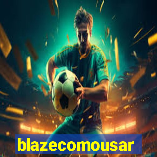 blazecomousar