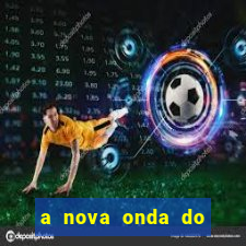 a nova onda do imperador online dublado