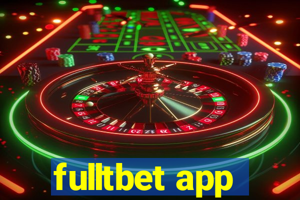 fulltbet app