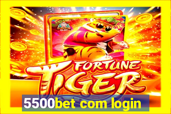 5500bet com login