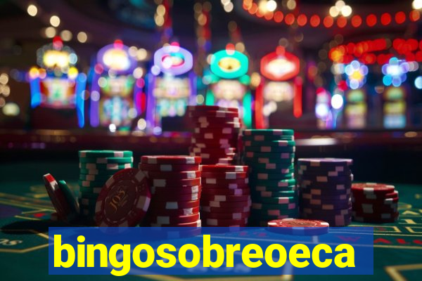 bingosobreoeca