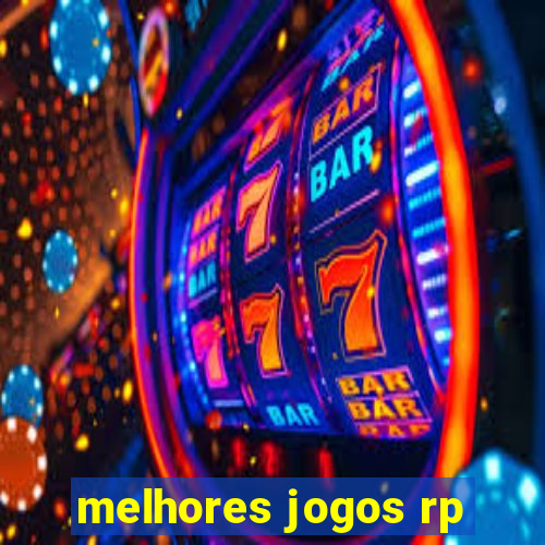 melhores jogos rp