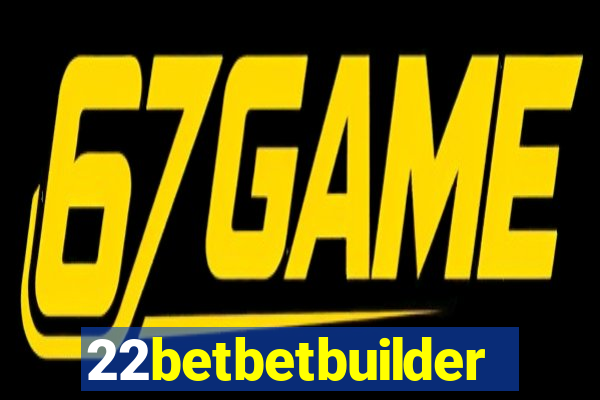 22betbetbuilder