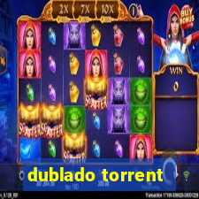 dublado torrent