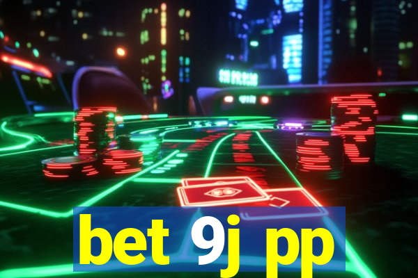 bet 9j pp