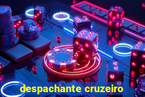 despachante cruzeiro