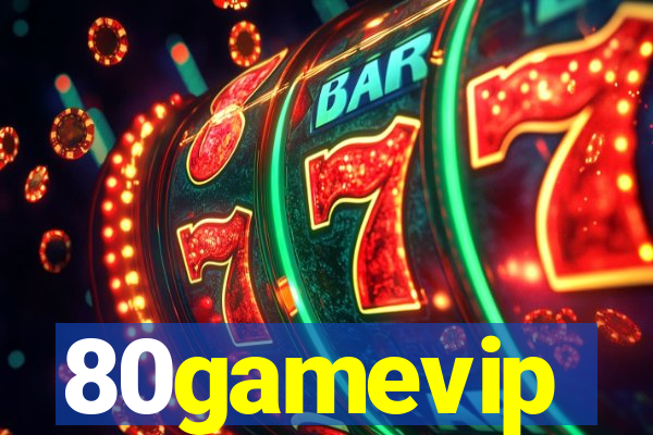 80gamevip