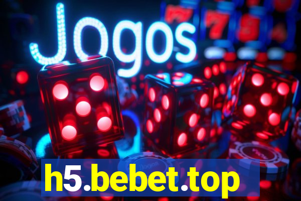 h5.bebet.top