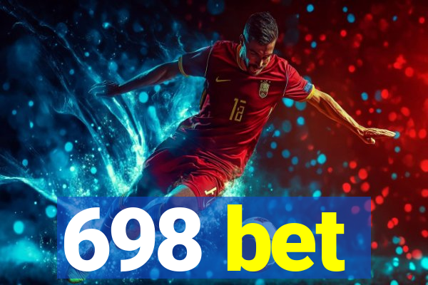 698 bet