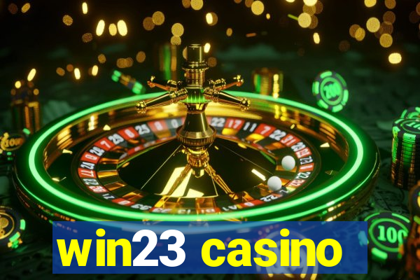 win23 casino