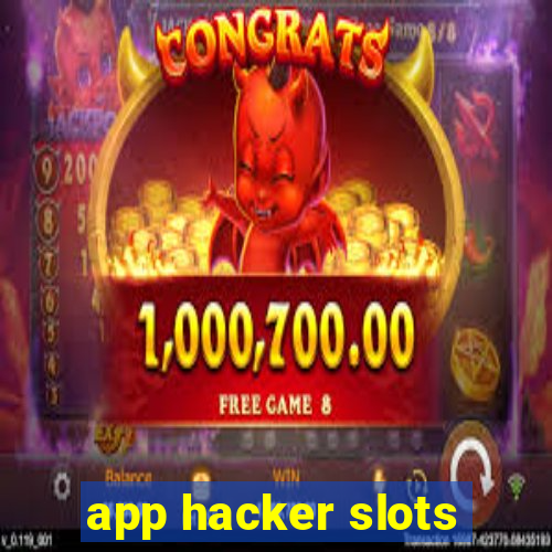 app hacker slots