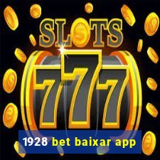 1928 bet baixar app