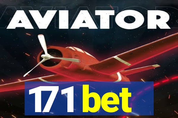 171 bet