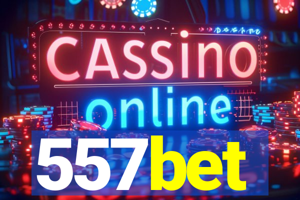 557bet