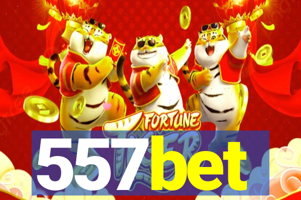 557bet