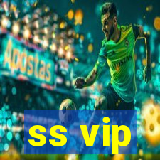 ss vip