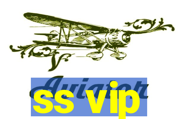 ss vip