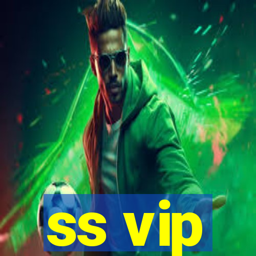 ss vip