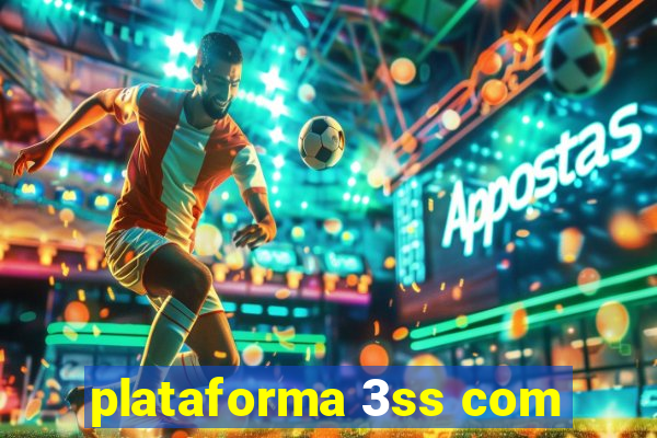 plataforma 3ss com