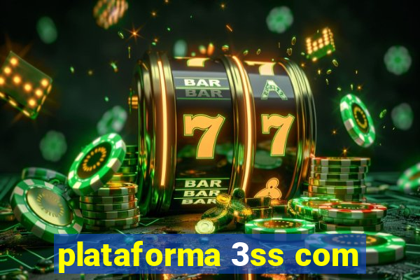 plataforma 3ss com