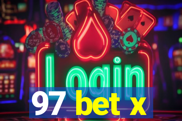 97 bet x