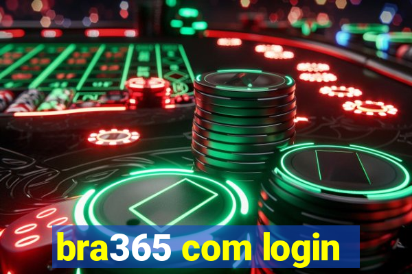 bra365 com login