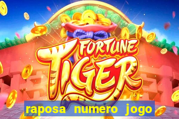 raposa numero jogo do bicho