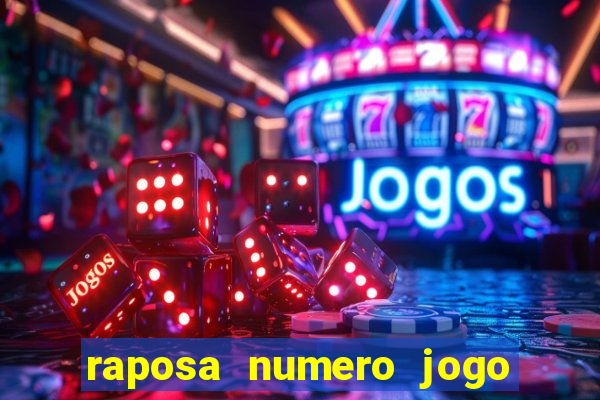 raposa numero jogo do bicho