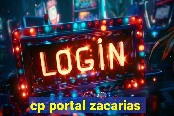 cp portal zacarias