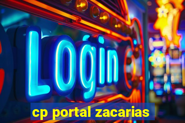 cp portal zacarias