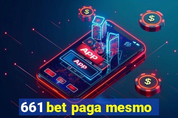 661 bet paga mesmo