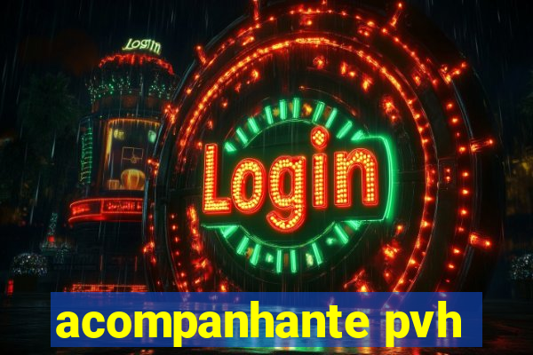 acompanhante pvh