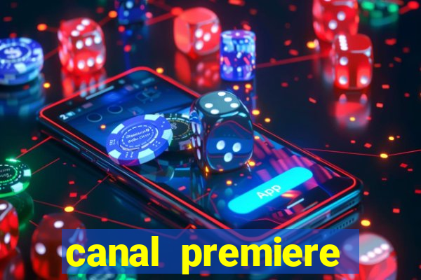 canal premiere futebol ao vivo gratis