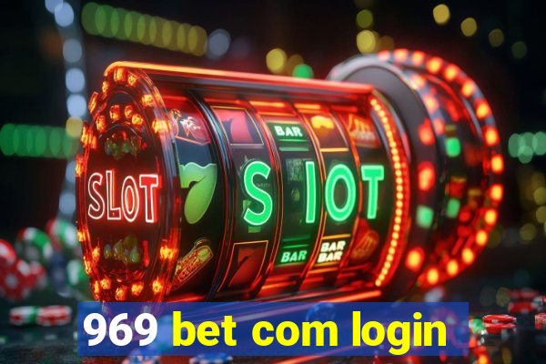 969 bet com login