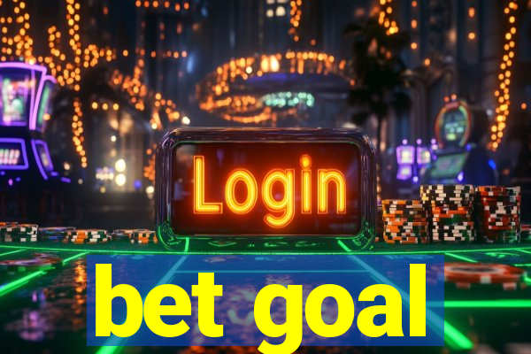 bet goal