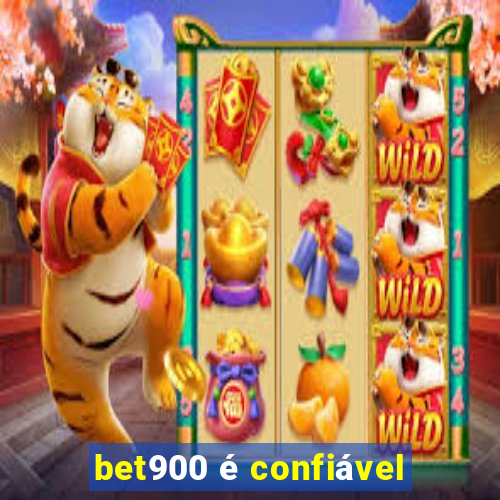 bet900 é confiável