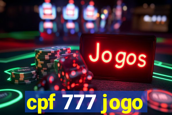 cpf 777 jogo