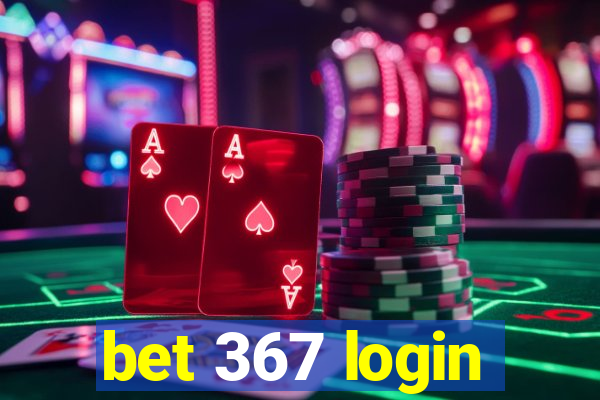 bet 367 login