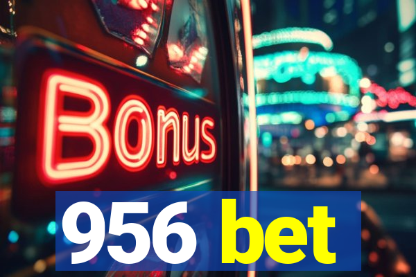 956 bet