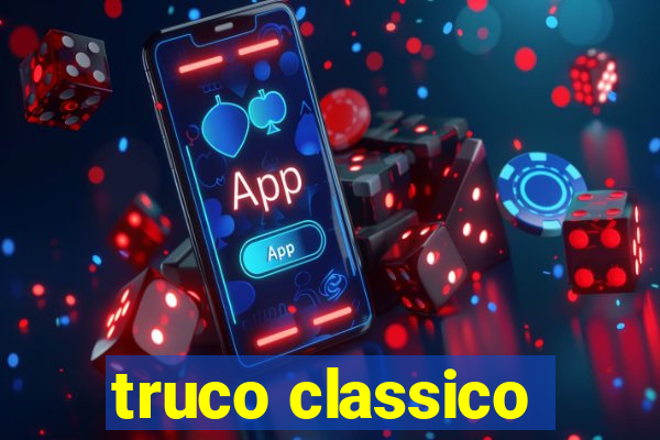 truco classico