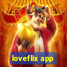 loveflix app