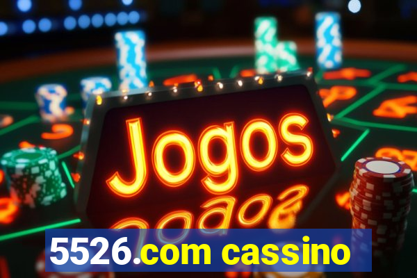 5526.com cassino