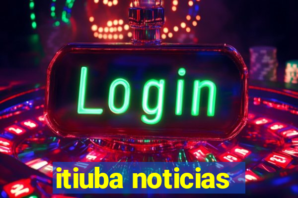 itiuba noticias