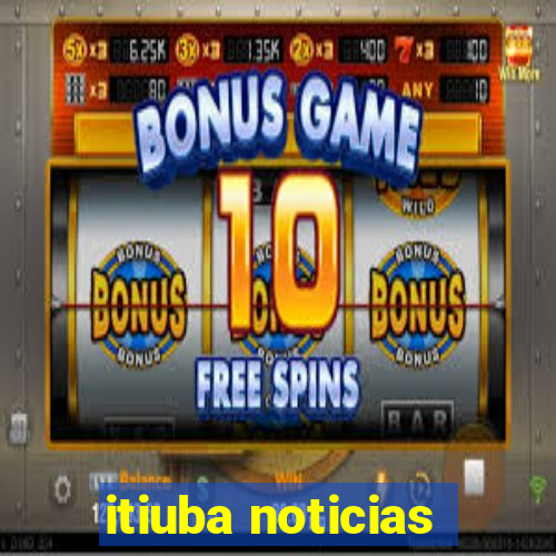 itiuba noticias