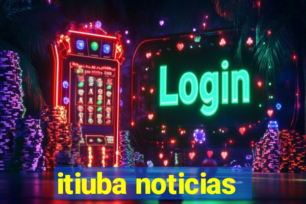 itiuba noticias