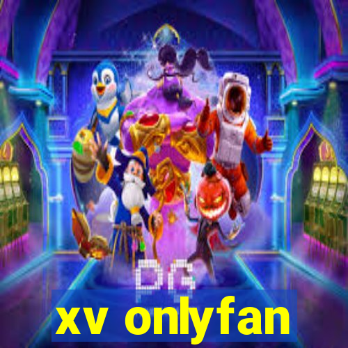 xv onlyfan