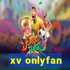 xv onlyfan