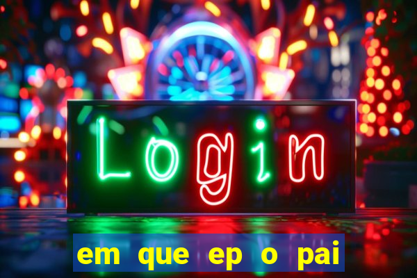 em que ep o pai do cirilo ganha na loteria na netflix