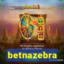 betnazebra